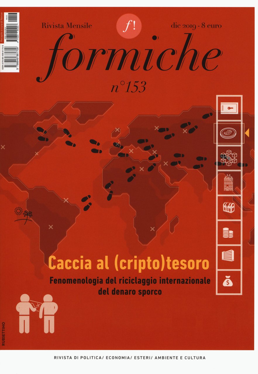 Formiche. Vol. 153: Caccia al (cripto)tesoro. Fenomenologia del riciclaggio internazionale …