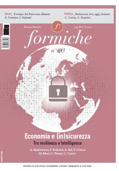 Formiche. Vol. 193: Economia e (in)sicurezza. Tra resilienza e Intelligence