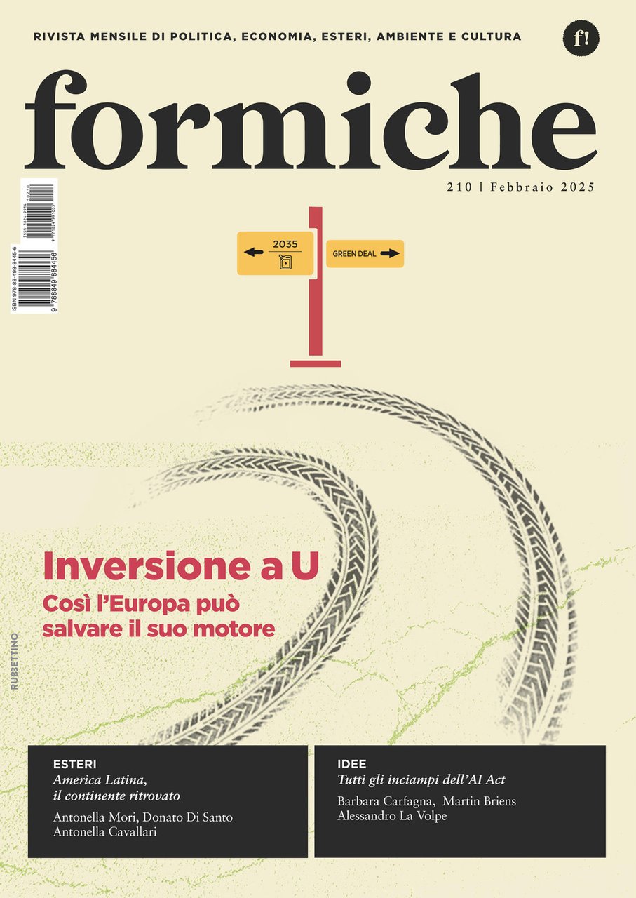 Formiche. Vol. 210: Inversione a U. Così l'Europa può salvare …