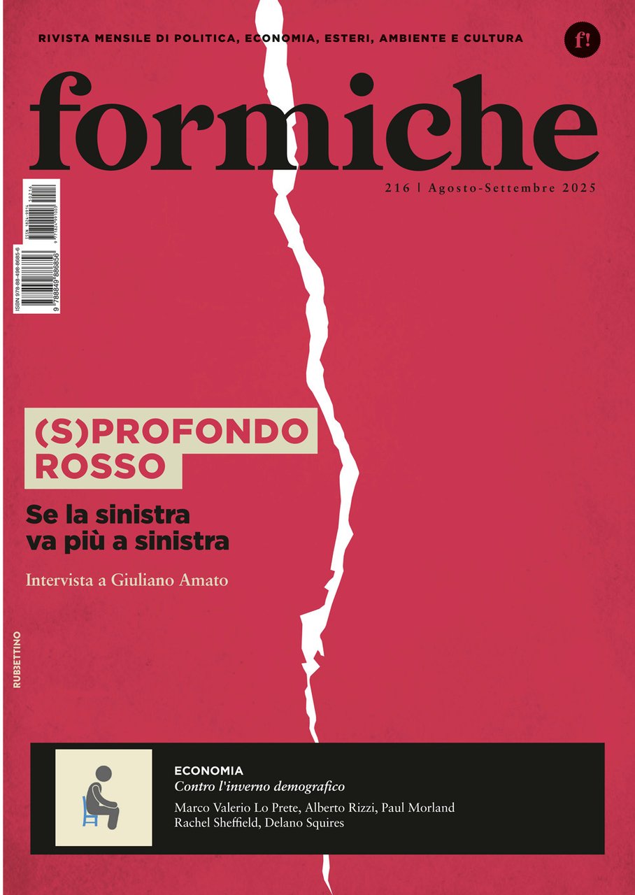 Formiche. Vol. 216: (S)profondo rosso. Se la sinistra va più …