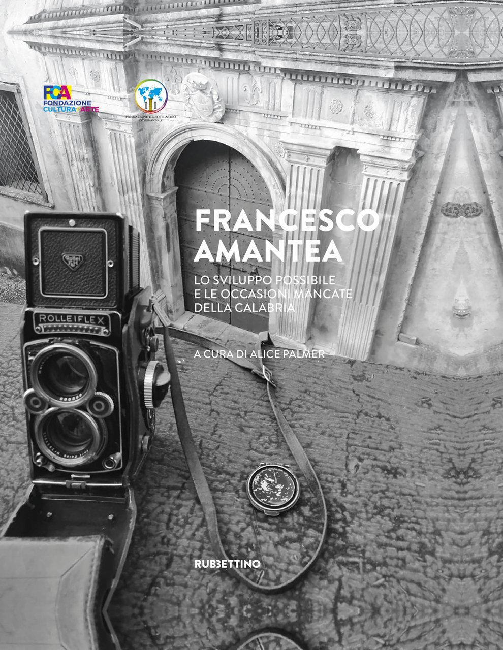 Francesco Amantea. Lo sviluppo possibile e le occasioni mancate della …