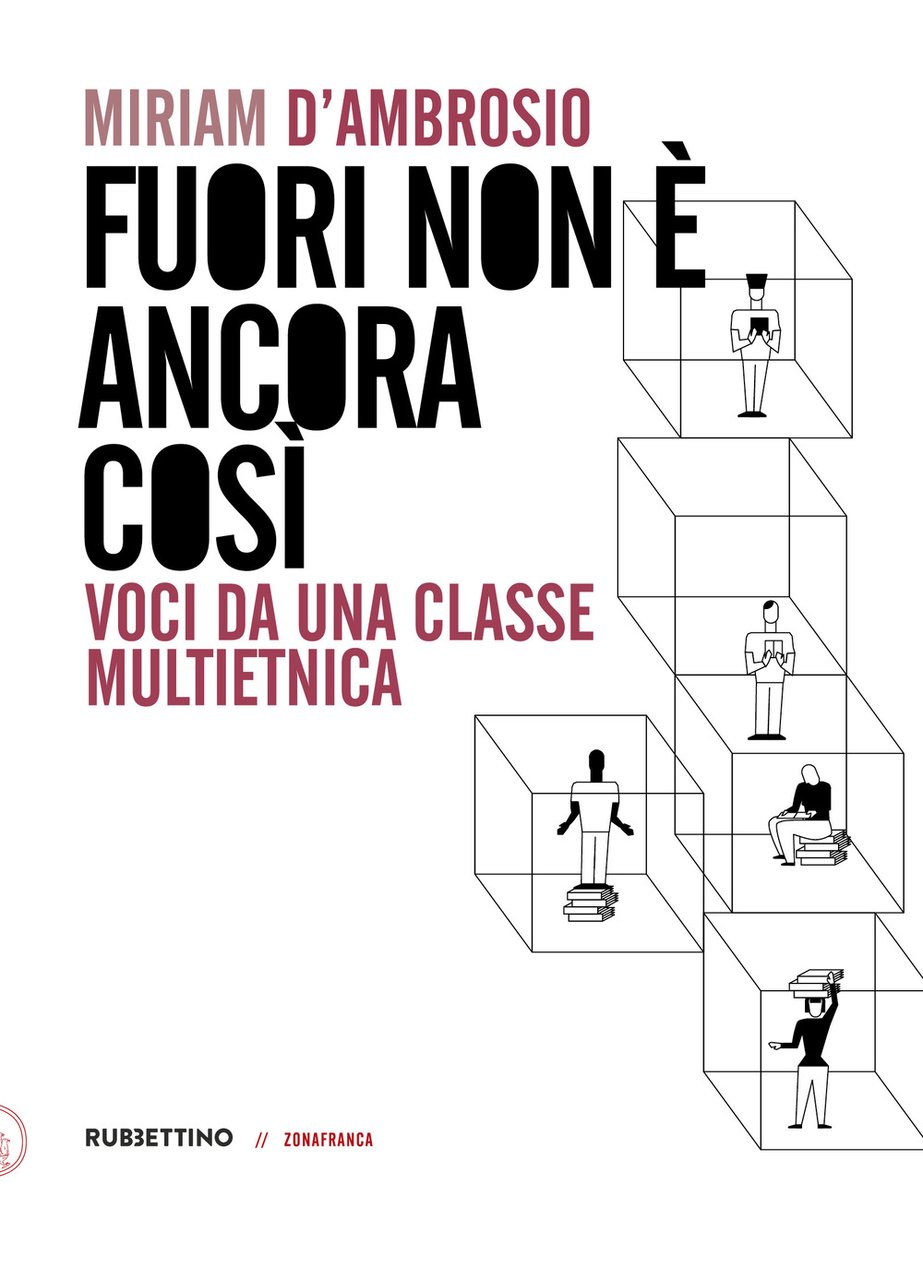 Fuori non è ancora così. Voci da una classe multietnica