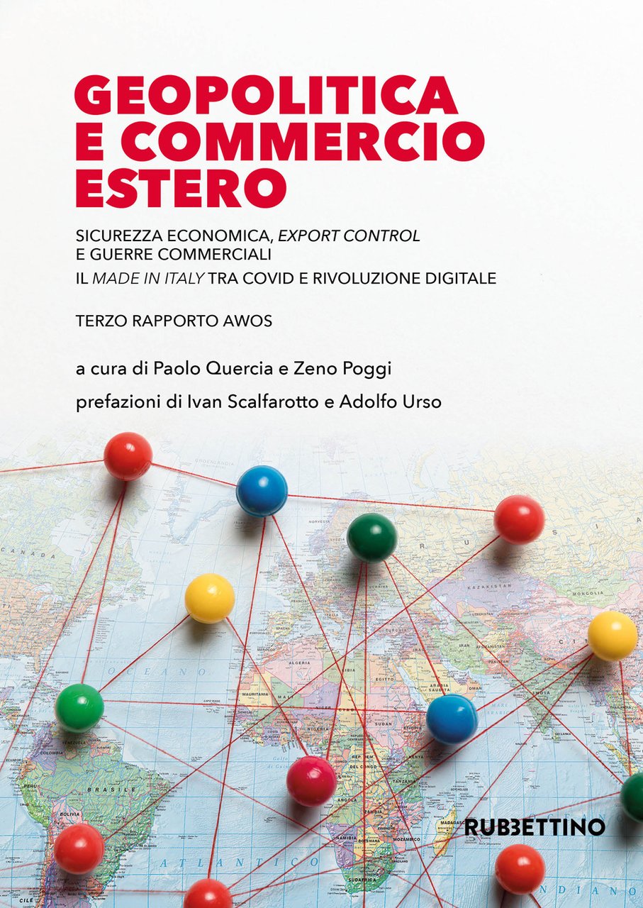 Geopolitica e commercio estero. Sicurezza economica, export control e guerre …