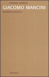 Giacomo Mancini. Biografia politica