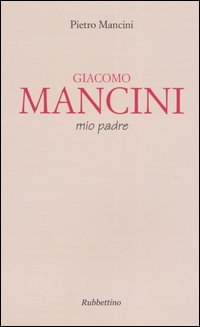 Giacomo Mancini, mio padre