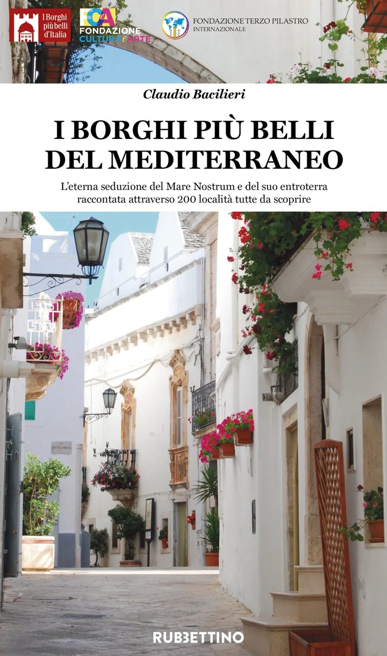 I borghi più belli del Mediterraneo. L'eterna seduzione del Mare …
