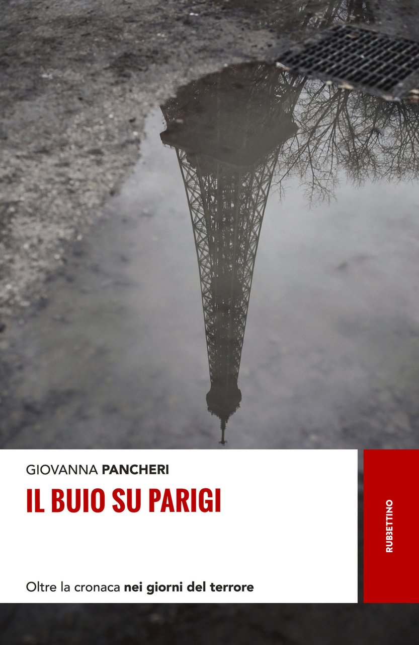 Il buio su Parigi. Oltre la cronaca nei giorni del …