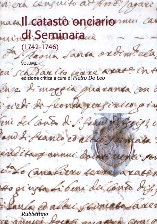 Il catasto onciario di Seminara (1742-1746). Vol. 1