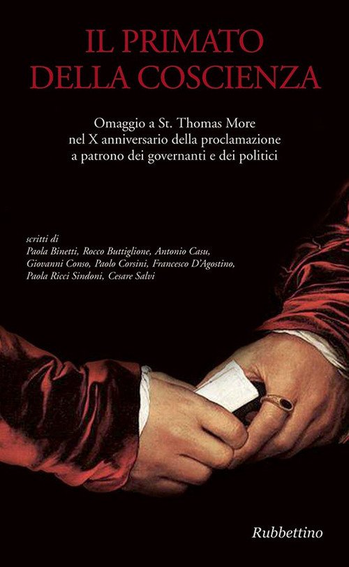 Il primato della coscienza. Omaggio a St. Thomas More nel …