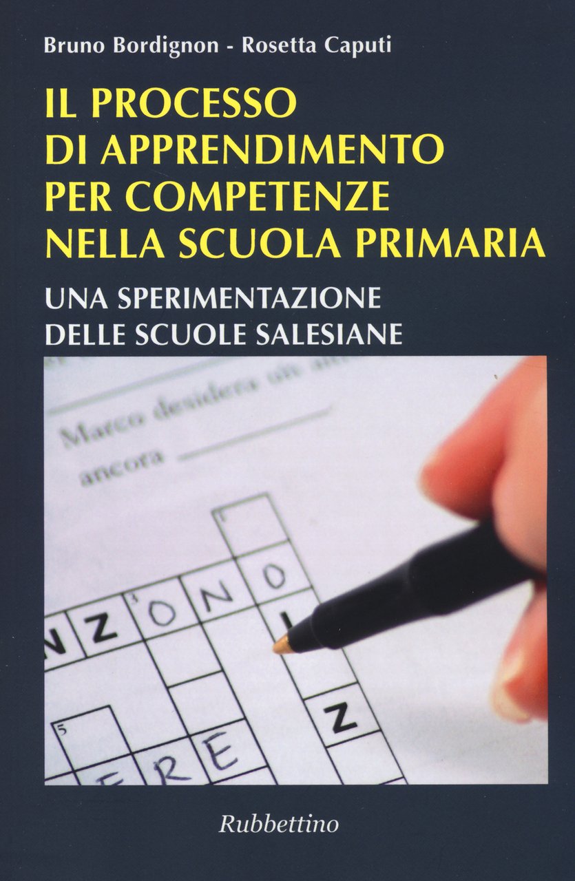 Il processo di apprendimento per competenze nella scuola primaria. Una …