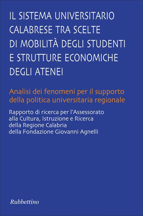 Il sistema universitario calabrese. Tra scelte di mobilita degli studenti …