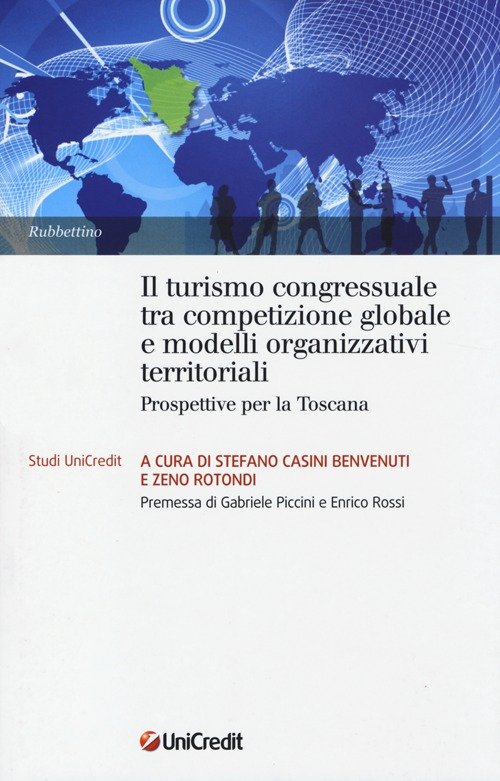 Il turismo congressuale tra competizione globale e modelli organizzativi territoriali. …