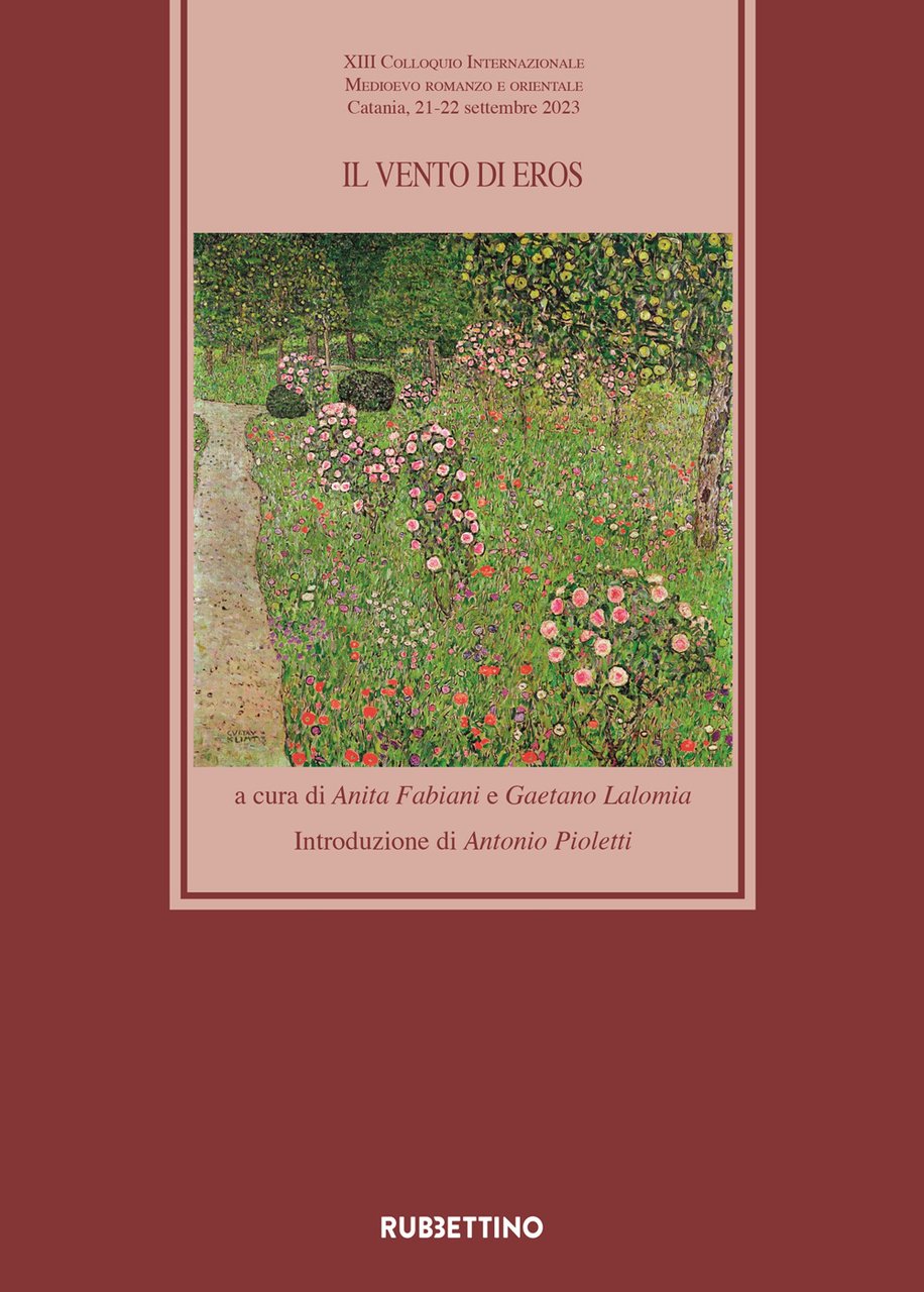 Il vento di Eros. 13º Colloquio Internazionale Medioevo romanzo e …