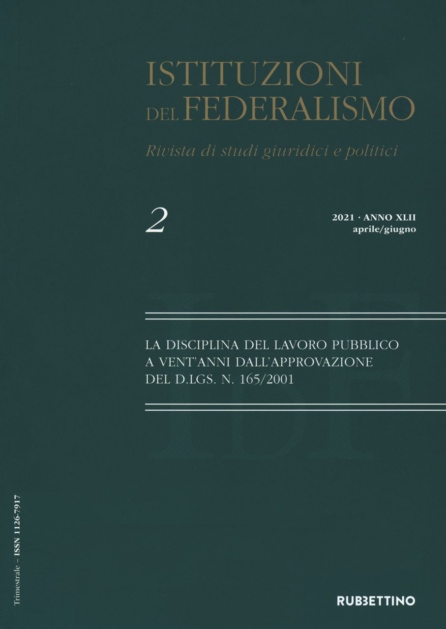 Istituzioni del federalismo. Rivista di studi giuridici e politici. Vol. …