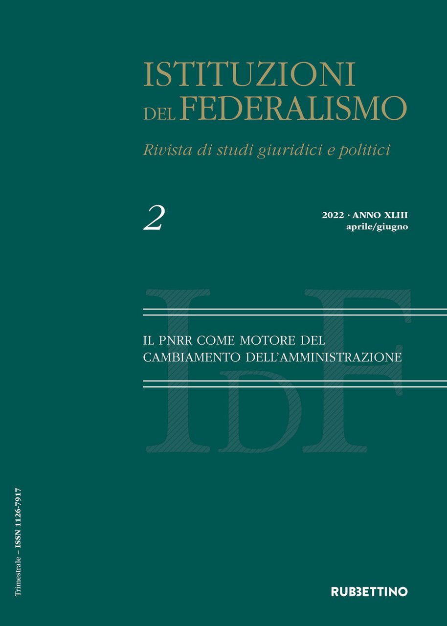 Istituzioni del federalismo. Rivista di studi giuridici e politici. Vol. …