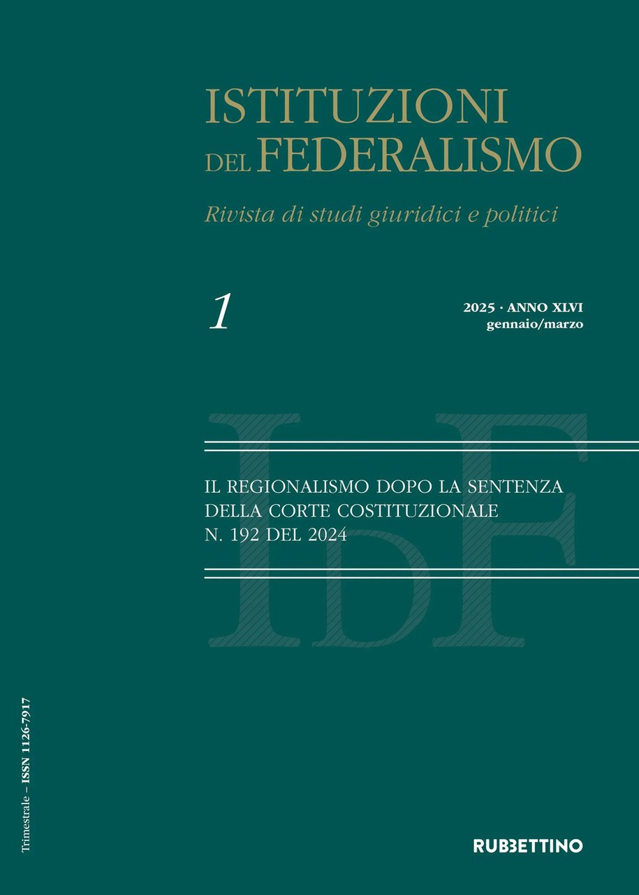Istituzioni del federalismo. Rivista di studi giuridici e politici. Vol. …