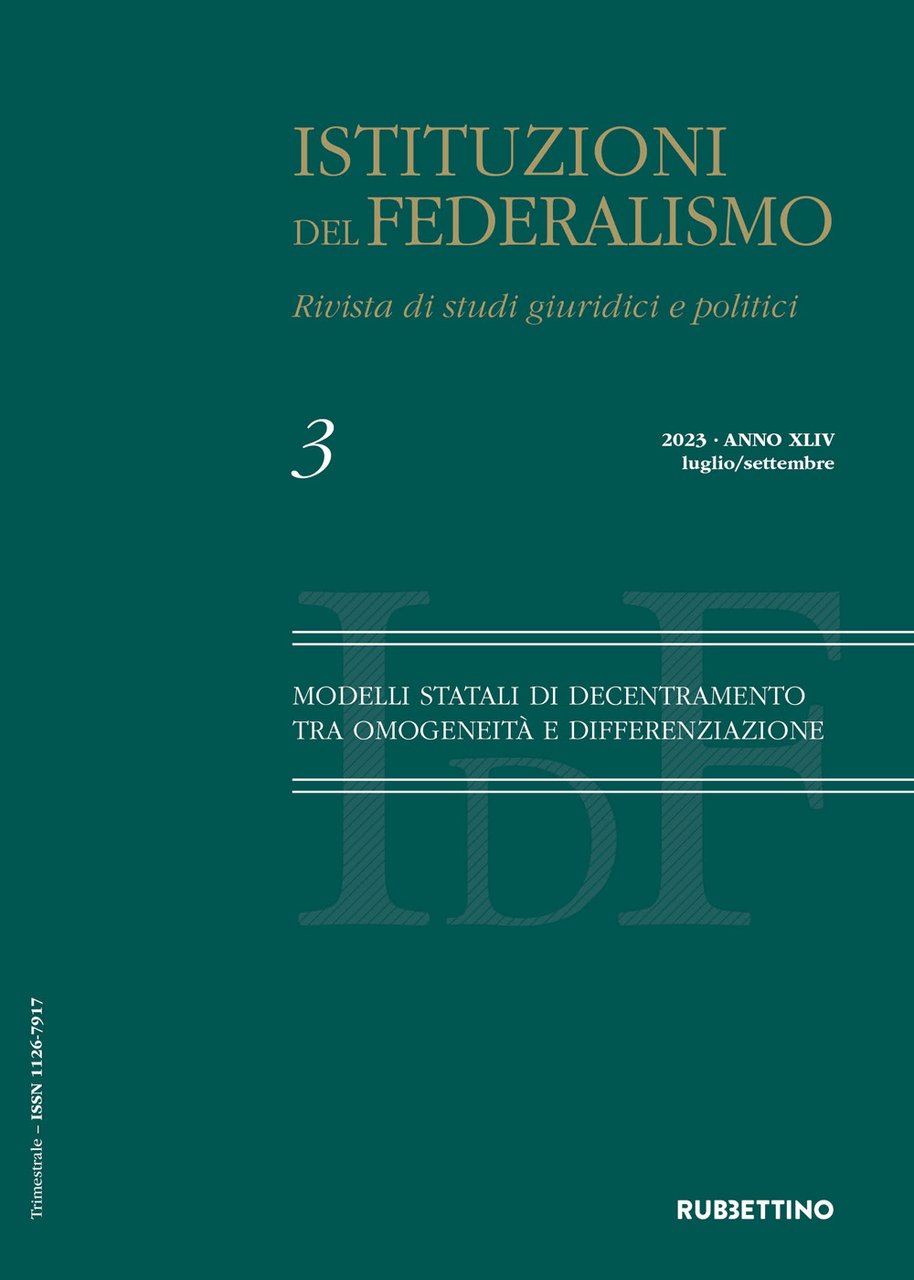 Istituzioni del federalismo. Rivista di studi giuridici e politici. Vol. …