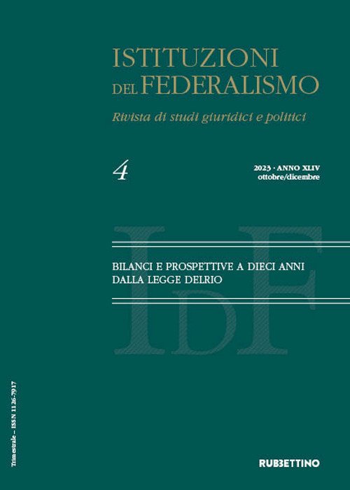 Istituzioni del federalismo. Rivista di studi giuridici e politici. Vol. …