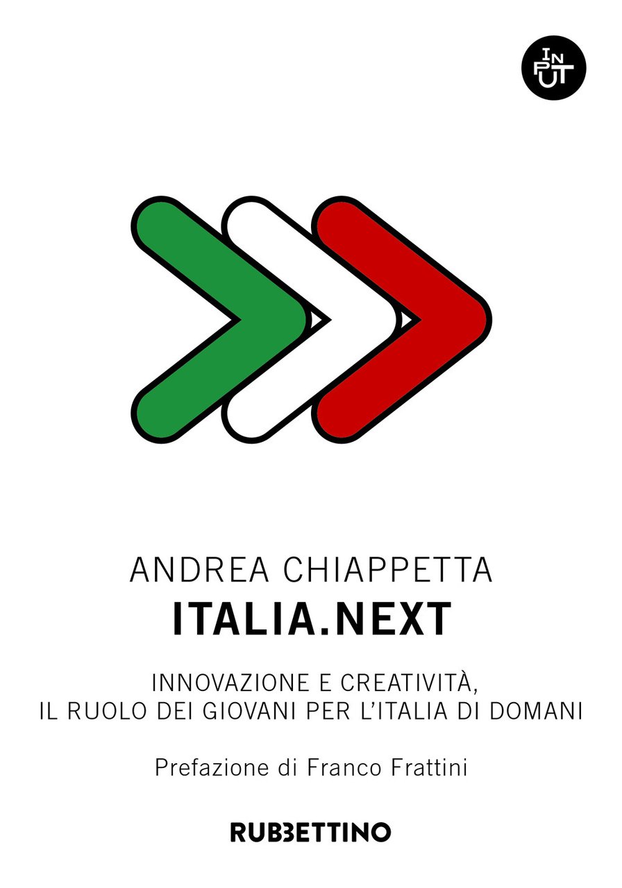 Italia.Next. Innovazione e creatività, il ruolo dei giovani per l'Italia …