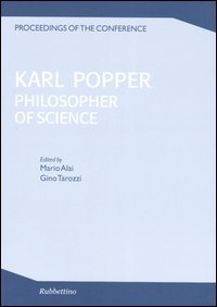 Karl Popper. Philosopher of scienze. Proceedings of the conference (Cesena, …