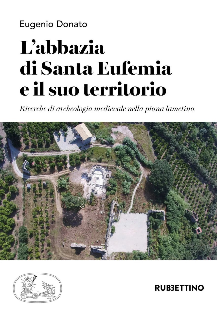 L'abbazia di Santa Eufemia e il suo territorio. Ricerche di …