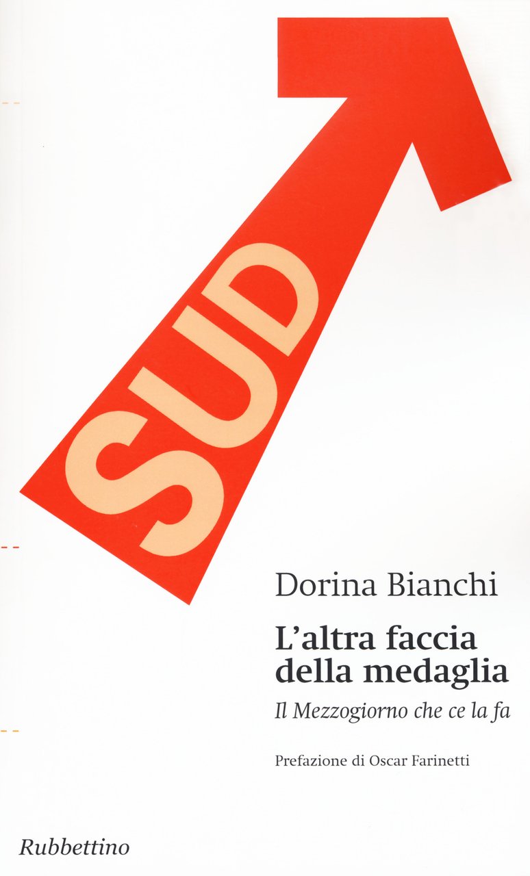 L'altra faccia della medaglia. Il Mezzogiorno che ce la fa