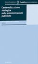L'esternalizzazione strategica nelle amministrazioni pubbliche