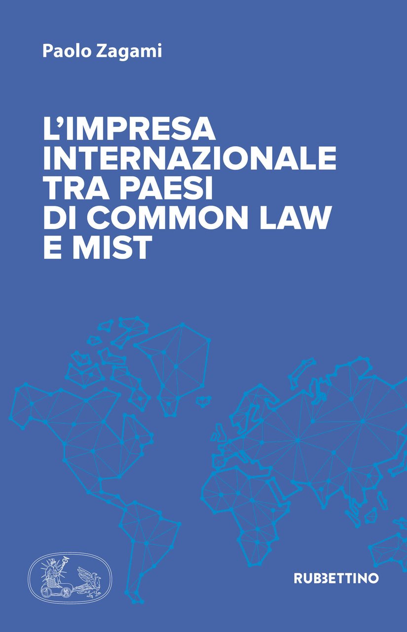 L'impresa internazionale tra Paesi di common law e MIST