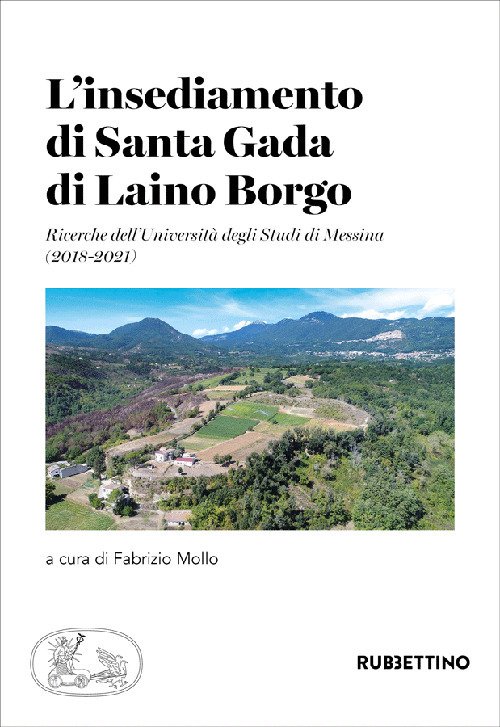 L'insediamento di Santa Gada di Laino Borgo. Ricerche dell'Università degli …