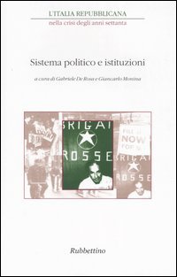 L'Italia repubblicana nella crisi degli anni Settanta. Atti del ciclo …
