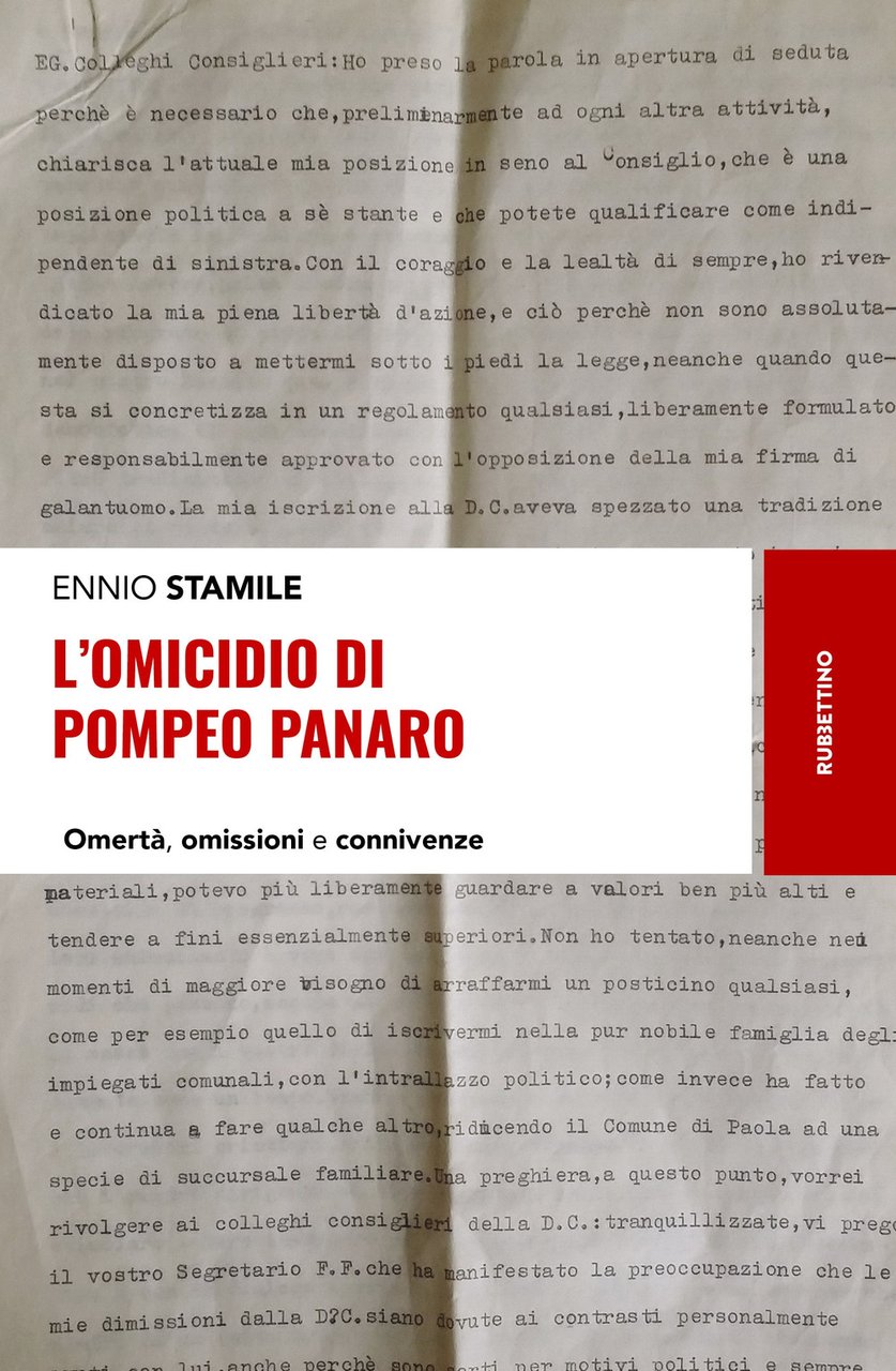 L'omicidio di Pompeo Panaro. Omertà, omissioni e connivenze