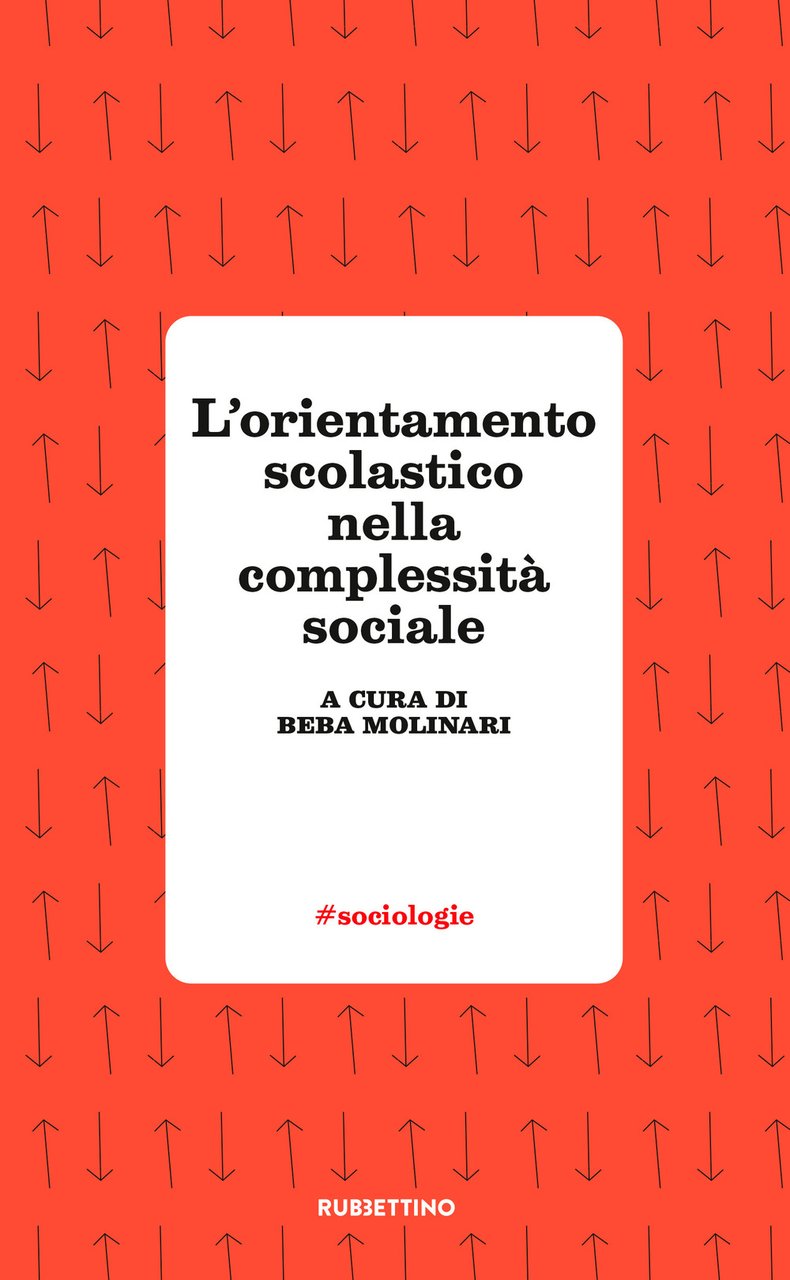 L'orientamento scolastico nella complessità sociale