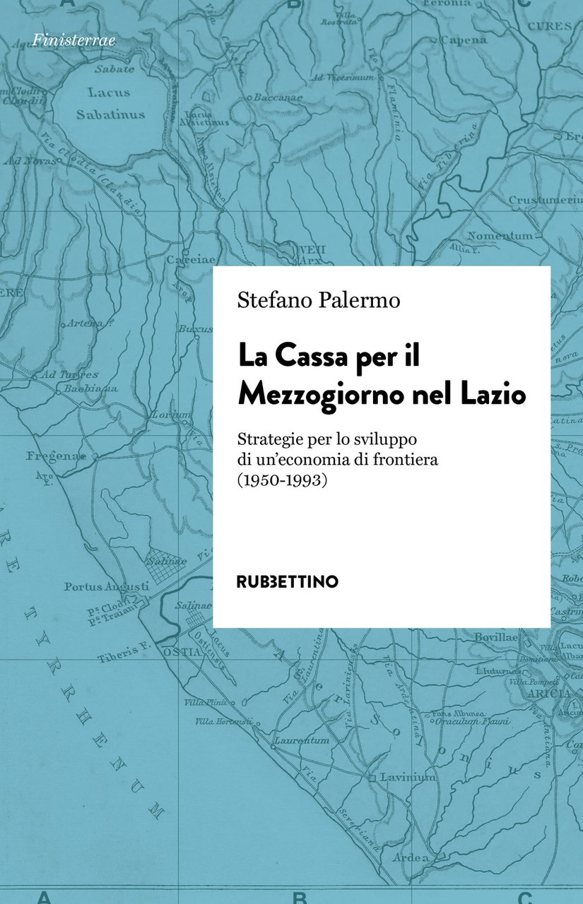 La cassa per il Mezzogiorno nel Lazio. Strategie per lo …