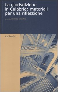 La giurisdizione in Calabria. Materiali per una riflessione. B