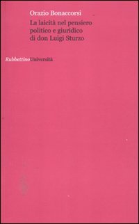 La laicità nel pensiero politico e giuridico di don Luigi …