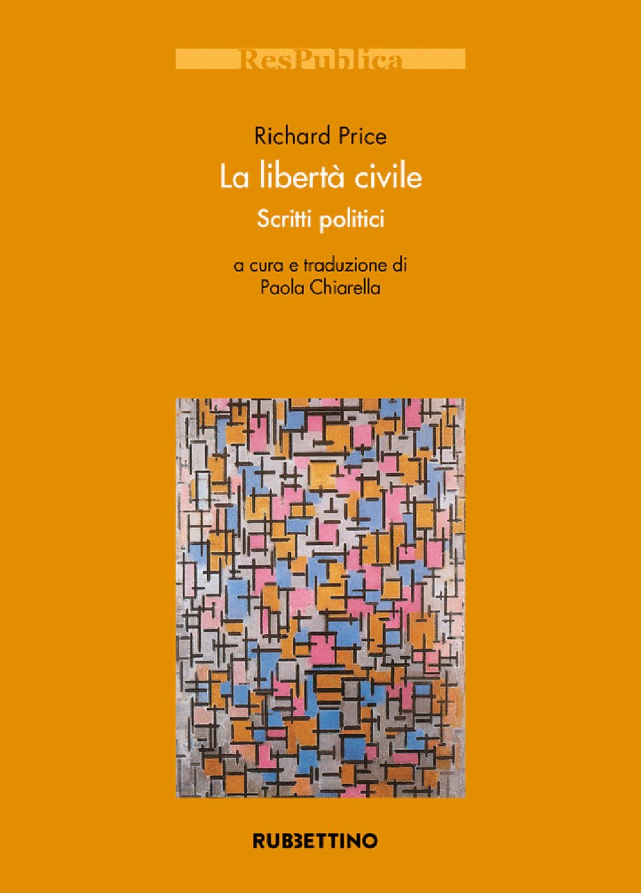 La libertà civile. Scritti politici