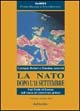 La NATO dopo l'11 settembre. Stati Uniti ed Europa nell'epoca …