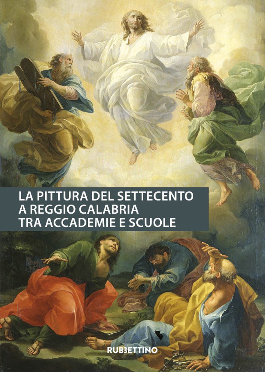 La pittura del Settecento a Reggio Calabria tra accademie e …