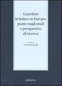 La polizia in Italia e in Europa: punto sugli studi …