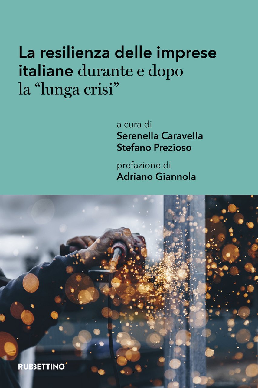 La resilienza delle imprese italiane durante e dopo la «lunga …