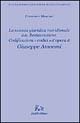 La scienza giuridica meridionale della Restaurazione. Codificazione e codici nell'opera …