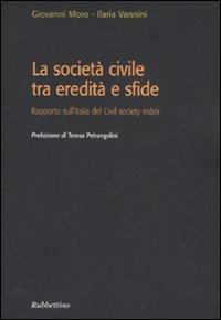 La società civile tra eredità e sfide. Rapporto sull'Italia del …