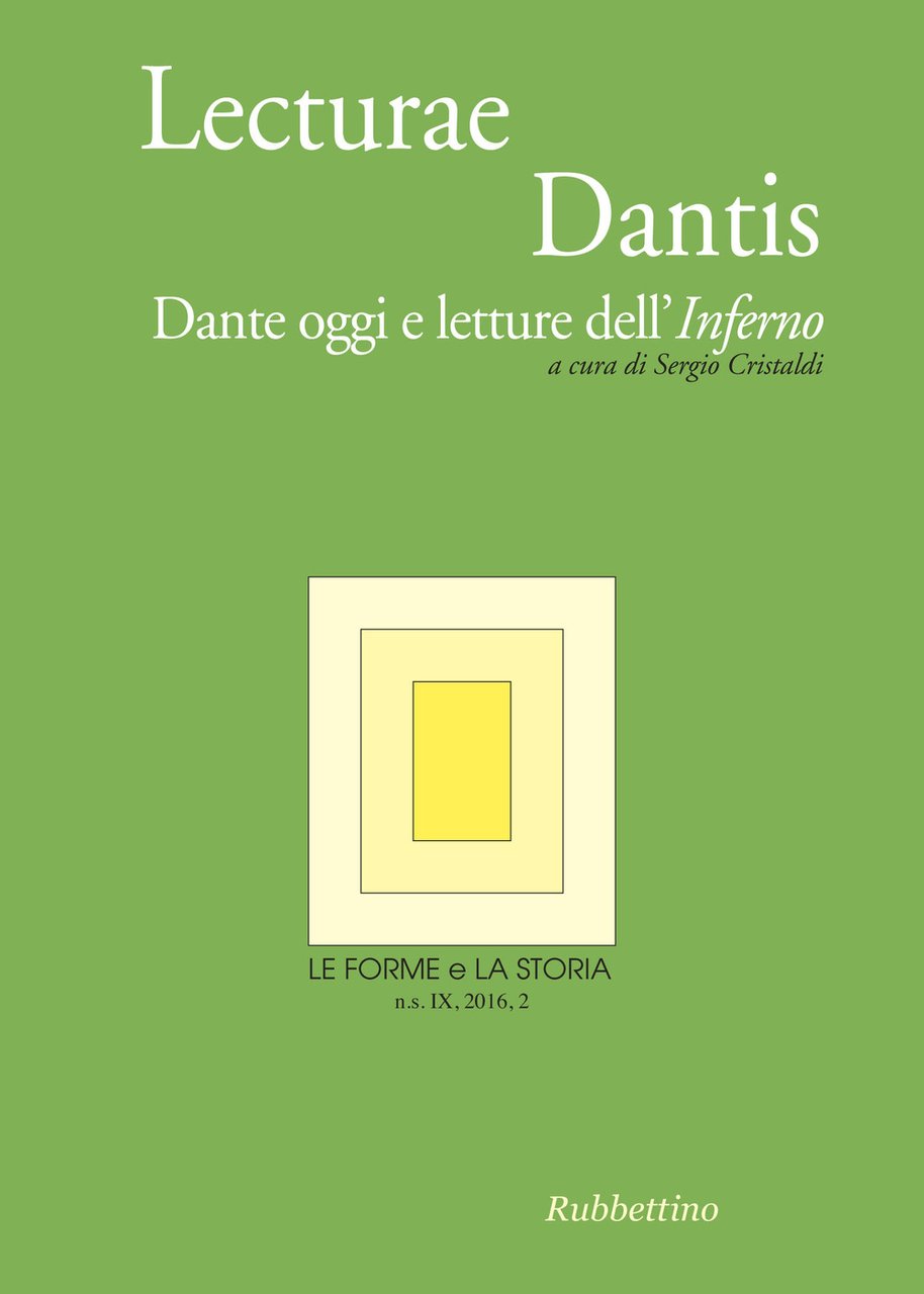 Le forme e la storia. Vol. 2: Dante oggi e …