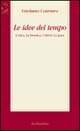 Le idee del tempo. L'etica, la bioetica, i diritti, la …