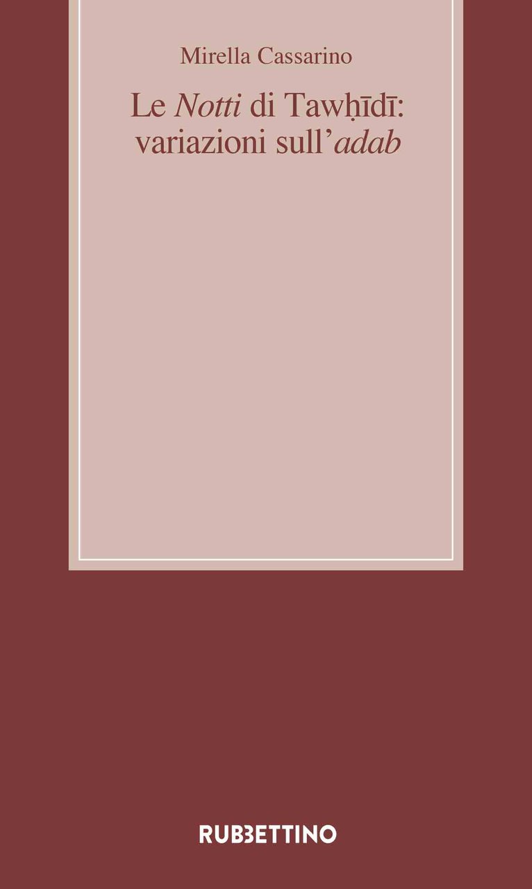 Le notti di Tawhidi: variazioni sull'adab
