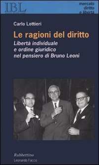 Le ragioni del diritto. Libertà individuale e ordine giuridico nel …
