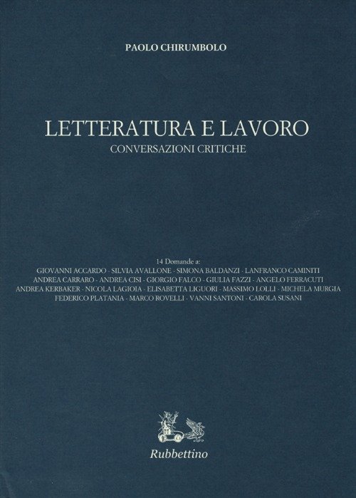 Letteratura e lavoro. Conversazioni critiche