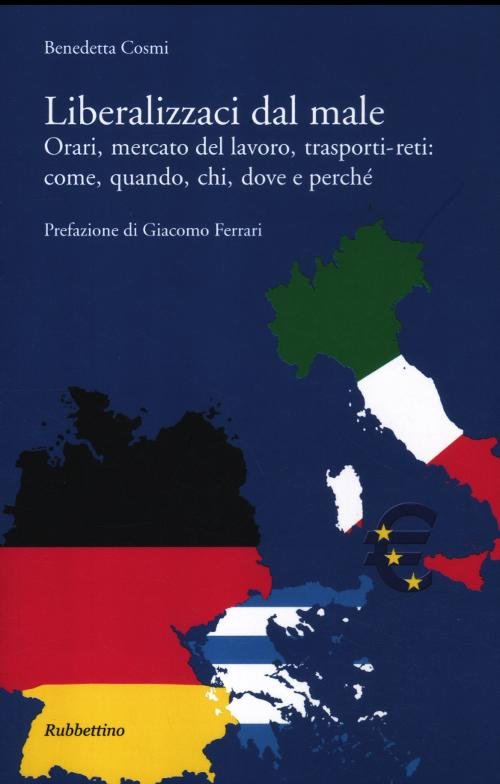 Liberalizzaci dal male. Orari, mercato del lavoro, trasporti-reti: come, quando, …