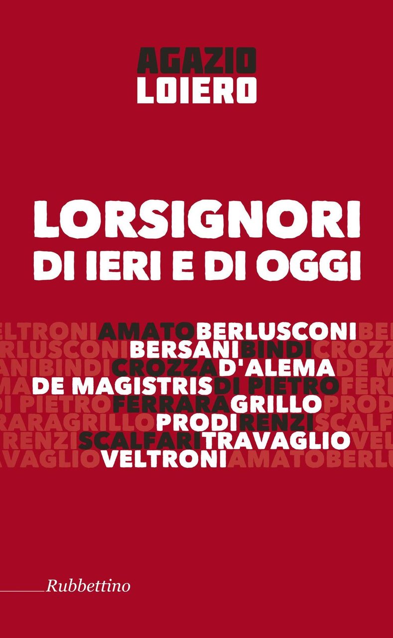 Lorsignori di ieri e di oggi