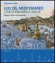 Luci del Mediterraneo. I fari di Calabria e Sicilia. Disegni, …